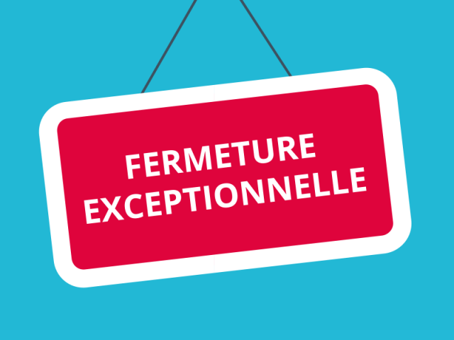 fermeture_exceptionnelle-3.png